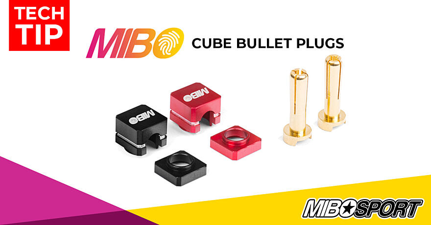 TECH TIP: MIBO Cube Bullet Plugs